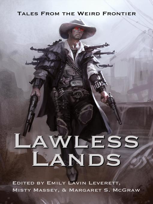 Title details for Lawless Lands by John G. Hartness - Available